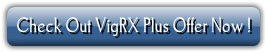 Check Out Vigrx plus On Offer now !